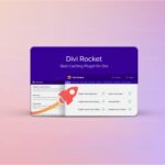Divi Rocket Caching Plugin For Divi