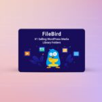 FileBird - WordPress Media Library Folders