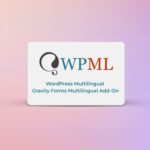 WordPress Multilingual Gravity Forms Multilingual Add-On