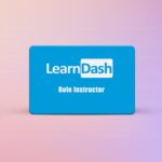 Learndash Role Instructor