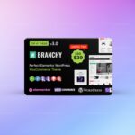 Branchy WP – Elementor Multi-purpose WooCommerce Responsive Theme